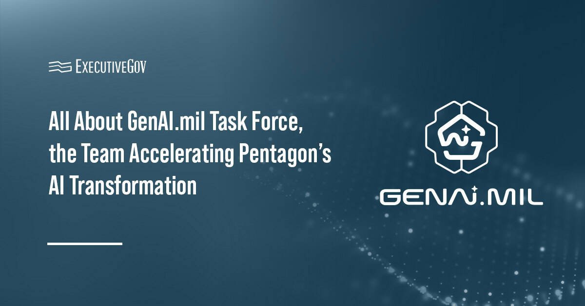 All About GenAI.mil Task Force, the Team Accelerating Pentagon’s AI Transformation