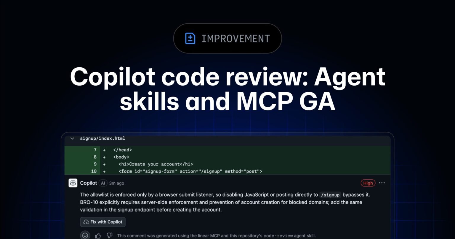 Copilot code review: Agent skills and MCP now generally available