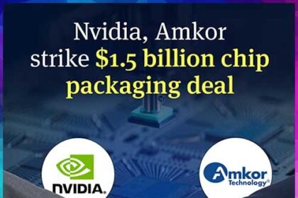 Nvidia signs $1.5 billion deal with Amkor to expand AI chip