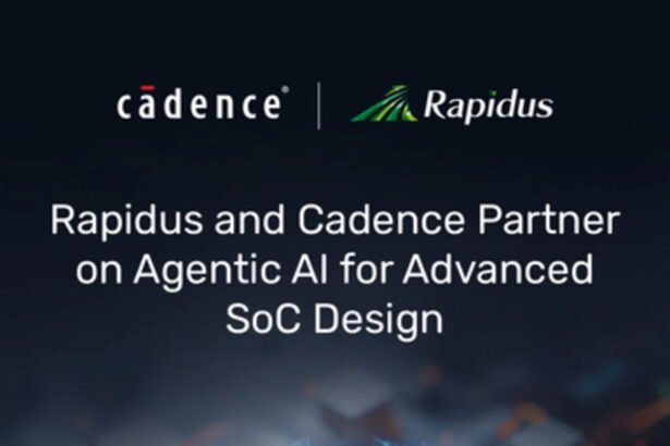 Rapidus and Cadence Partner on Agentic AI for Advanced SoC Design