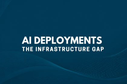 The Infrastructure Gap: Why Enterprise AI Deployments Stall at Scale