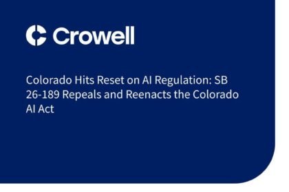 Colorado Hits Reset on AI Regulation: SB 26-189 Repeals and Reenacts the Colorado AI Act