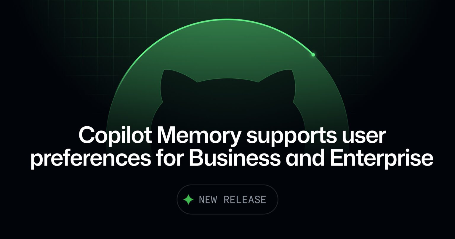 Copilot Memory supports user preferences for Business, Enterprise
