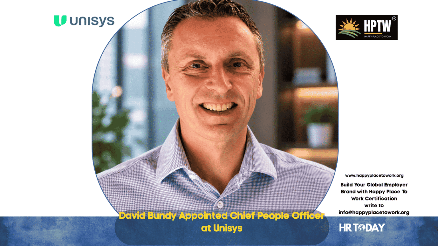 David Bundy Appointed Chief People Officer at Unisys