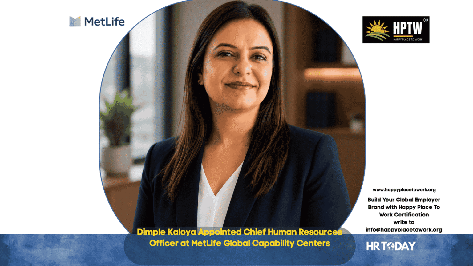 Dimple Kaloya Appointed Chief Human Resources Officer at MetLife Global Capability Centers