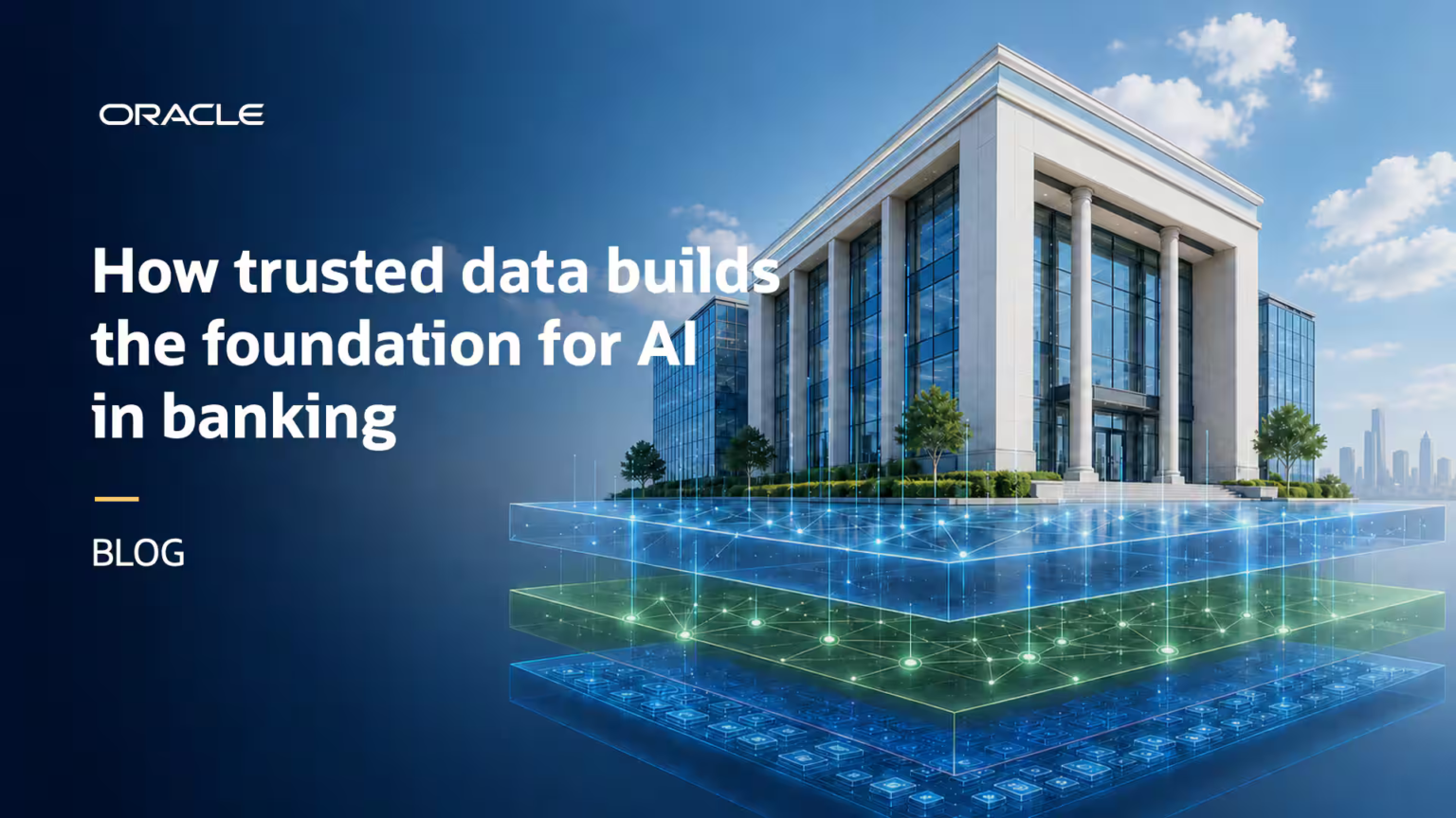 How trusted data builds the foundation for AI in banking