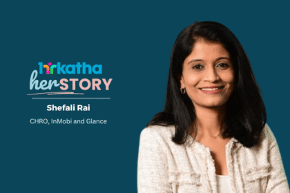 herSTORY: Shefali Rai, CHRO, InMobi and Glance