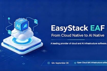 EasyStack Launches EAF, an AI-Native Cloud Foundation for Enterprises