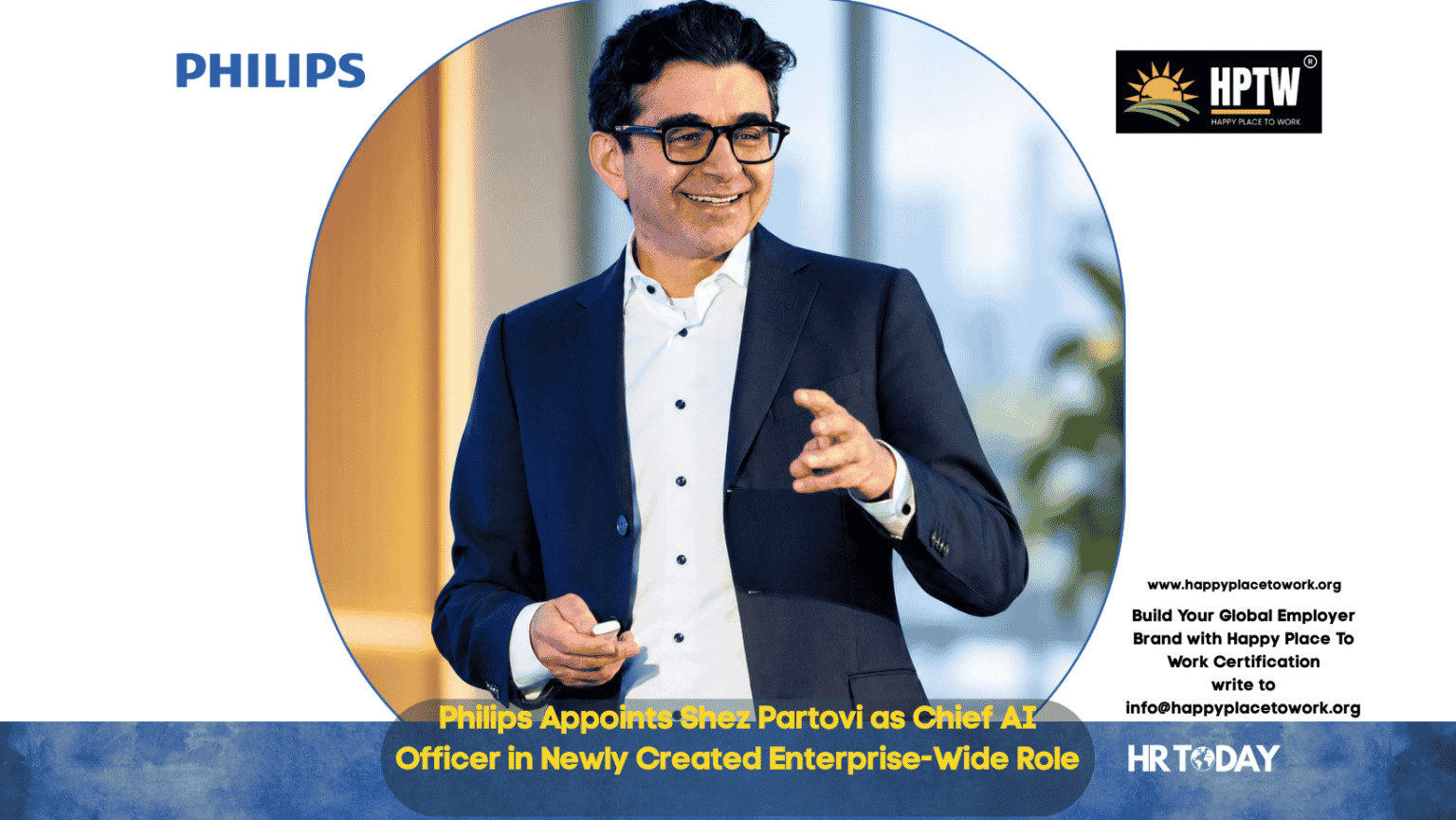 Philips Appoints Shez Partovi as Chief AI Officer in Newly Created Enterprise-Wide Role