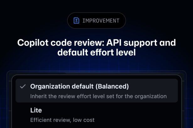 Copilot code review: API support and new default effort level