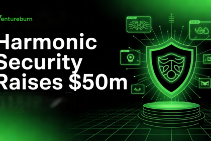 Harmonic Security Raises $50M for AI Security Growth.